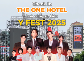 🌟 ĐÓN MỪNG Y FEST 2025 – “CHỐT PHÒNG XỊN” TẠI THE ONE HOTEL GROUP NGAY TRUNG TÂM QUẬN 